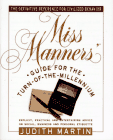 Miss Manners, Guide for the Turn-of-the-Millennium
