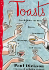 Toasts: Over 1500 of the Best Toasts, Sentiments, Blessings and Grace